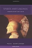 Buy : Sparta and Lakonia & Hellenistic and Roman Sparta: Sparta and Lakonia: A Regional History 1300-362 BC