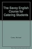 The Savoy English course for the catering industry