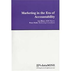 Marketing in the Era of Accountability: Identifying the Marketing Practices and Metrics That Truly Increase Profitability