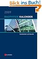 Bauphysik-Kalender 2009: Schwerpunkt: Schallschutz und Akustik