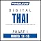 Thai Phase 1, Unit 11-15: Learn to Speak and Understand Thai with Pimsleur Language Programs