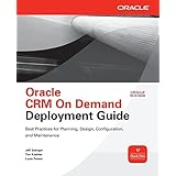 oracle crm on demand deployment guide oracle press