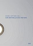 Produkt-Bild: Von der Rolle des Papiers