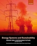 Energy Systems and Sustainability: Power for a Sustainable Future