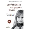 Deutschlands vergessene Kinder: Hoffnungsgeschichten aus der Arche