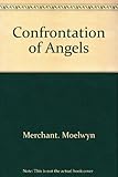 Confrontation of angels