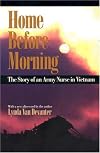 Home Before Morning: The Story of an Army Nurse in Vietnam