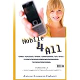 Mobile 4 All - Il Mobile alla portata di tuttidi Lorenzo Codacci