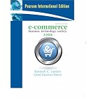 Click here to buy E-Commerce: Business, Technology, Society by  Kenneth Laudon and Carol Traver.