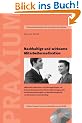 Nachhaltige und wirksame Mitarbeitermotivation: Praxisgrunds�tze, Fallbeispiele, Motivations- und F�hrungsprinzipien u.v.m