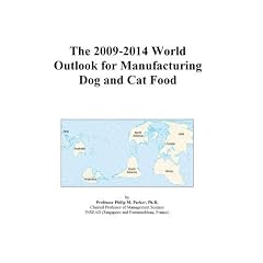 The 2009-2014 World Outlook for Manufacturing Dog and Cat Food