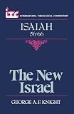 Isaiah 56-66: The New Israel (International theological commentary)