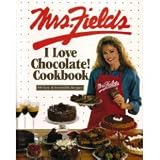 Mrs. Fields I Love Chocolate! Cookbook: 100 Easy & Irresistible
Recipes
