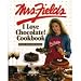 Mrs. Fields I Love Chocolate! Cookbook: 100 Easy & Irresistible Recipes by Debbi Fields