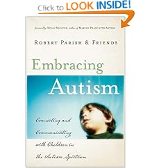 Embracing Autism: Connecting and Communicating with Children in the Autism Spectrum