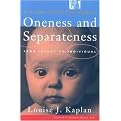 Oneness and Separateness (From Infant to Individual) (Reprint) (Paperback)