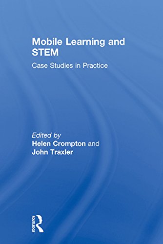 Mobile Learning and STEM: Case Studies in Practice