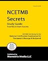 NCETMB Secrets Study Guide: NCETMB Test Review for the National Certification Examination for Therapeutic Massage & Bodywork