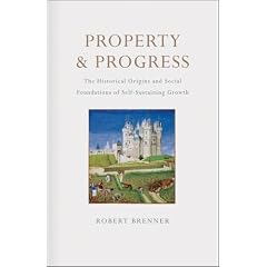 Property and Progress: The Historical Origins and Social Foundations of Self-Sustaining Growth