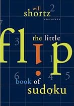 Will Shortz Presents The Little Flip Book of Sudoku (Will Shortz Presents...)