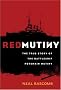 Red Mutiny: The True Story Of The Battleship Potemkin Mutiny