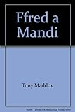 Ffred a Mandi