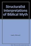 Structural interpretations of biblical myth
