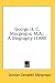 Books : George H. C. Macgregor, M.A.: A Biography (1900)