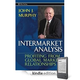 Intermarket Analysis: Profiting from Global Market Relationships