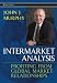 Intermarket Analysis: Profiting from Global Market Relationships