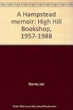 A Hampstead memoir : High Hill Bookshop, 1957-1988