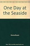 One day at the seaside