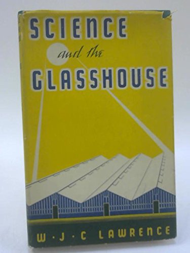 Science and the Glasshouse