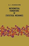 Buy : Mathematical Foundations of Statistical Mechanics