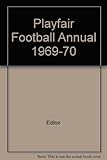Playfair football annual. 1969/70