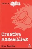 Creative Assemblies (Ideas In Action)