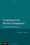 Comparative patent remedies : a legal and economic analysis