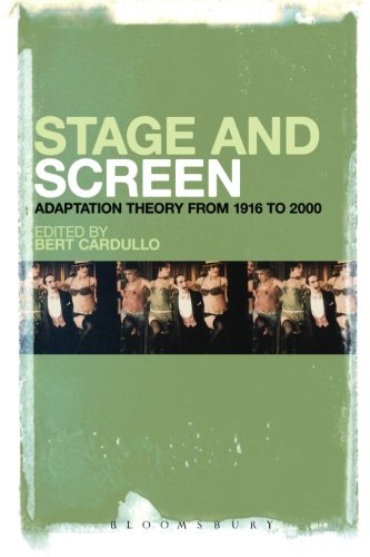 Stage and Screen: Adaptation Theory from 1916 to 2000
