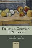 Perception, causation, and objectivity