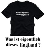 Was ist eigentlich dieses ENGLAND ? T-SHIRT, SCHWARZ, GR.L