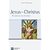 Jesus der Christus: Provokation des Glaubens