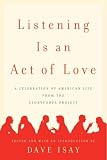 Listening Is an Act of Love (Deluxe Gift Collection)