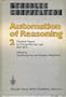 Automation of Reasoning: Classical Papers on Computational Logic, 1967-1970