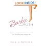 Barbie and Ruth: The Story of the World's Most Famous Doll and the Woman Who Created Her