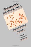 Supplementary mutagenicity tests : UKEMS recommended procedures