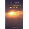 N'ayons pas peur de mourir
