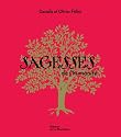 Sagesses de l'humanit&eacute; : Coffret en 7 volumes : Offrandes, Sagesses, Origines, R&eacute;v&eacute;lations, Eveils, Souffles, Espoirs