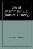 The life of mammals