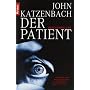 Der Patient von John Katzenbach