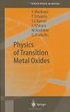Physics of Transition Metal Oxides (Springer Series in Solid-State Sciences) (v. 144)